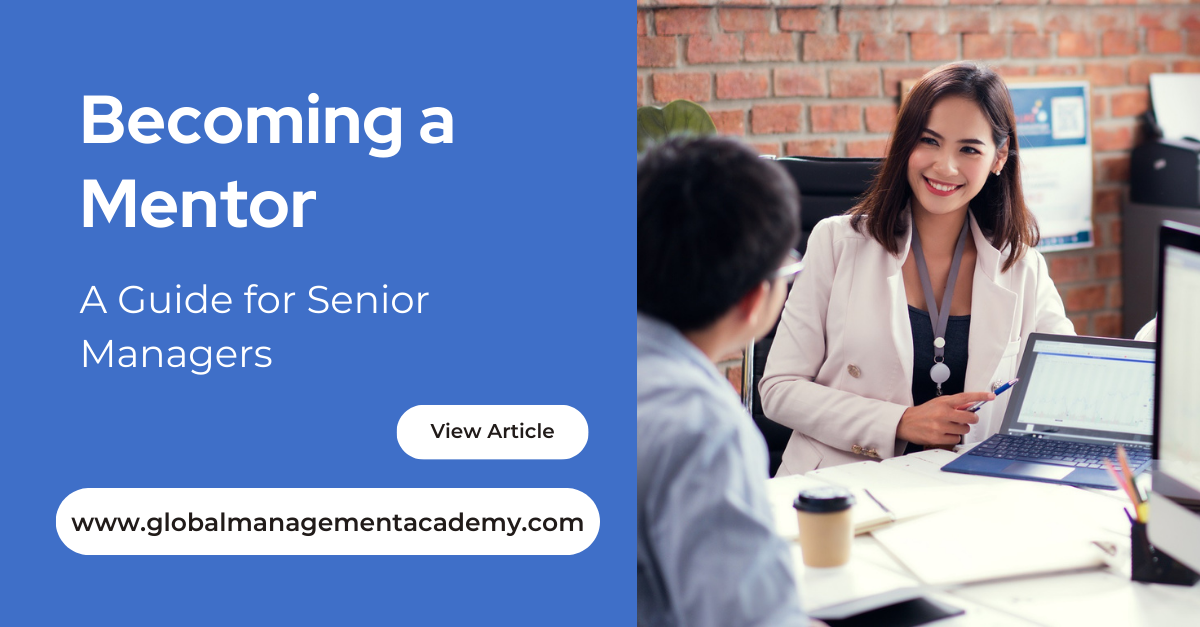 Becoming a Mentor: A Guide for Managers - Global Management Academy