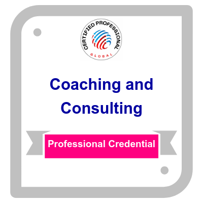 Coaching and Consulting Professional Credentials