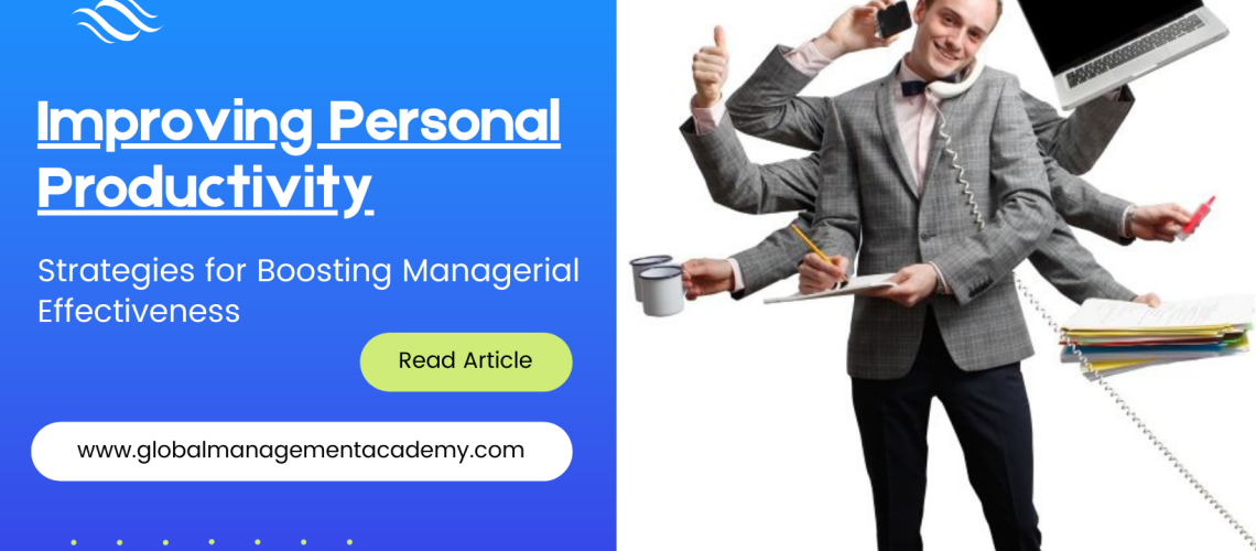 Improving Personal Productivity as a manager